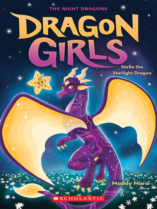 Title details for Stella the Starlight Dragon by Maddy Mara - Available